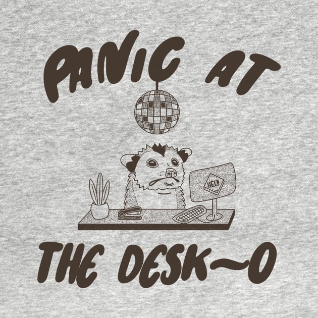 Panic at the Desk-o Opossum Shirt, Weird Opossum Meme by Y2KERA